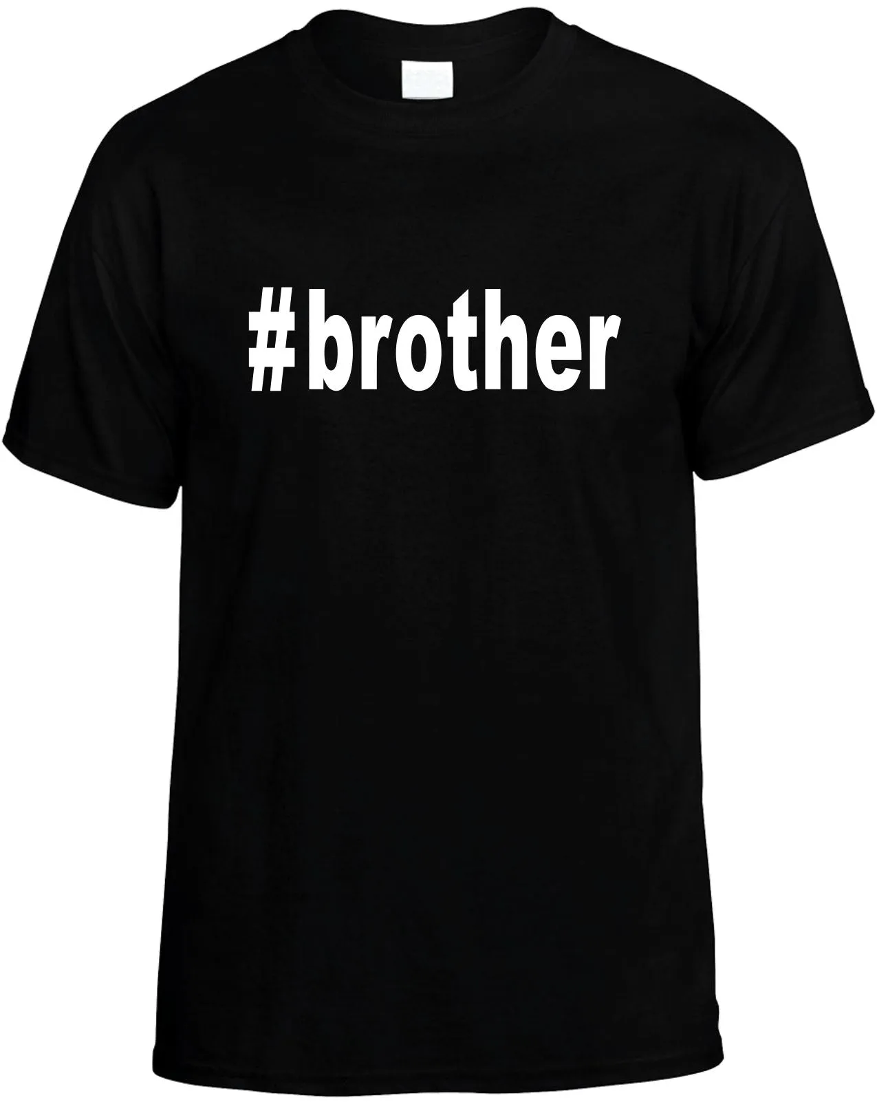 #Brother Hashtag Cool Unisex T-Shirt Novelty Graphic Tee Shirt