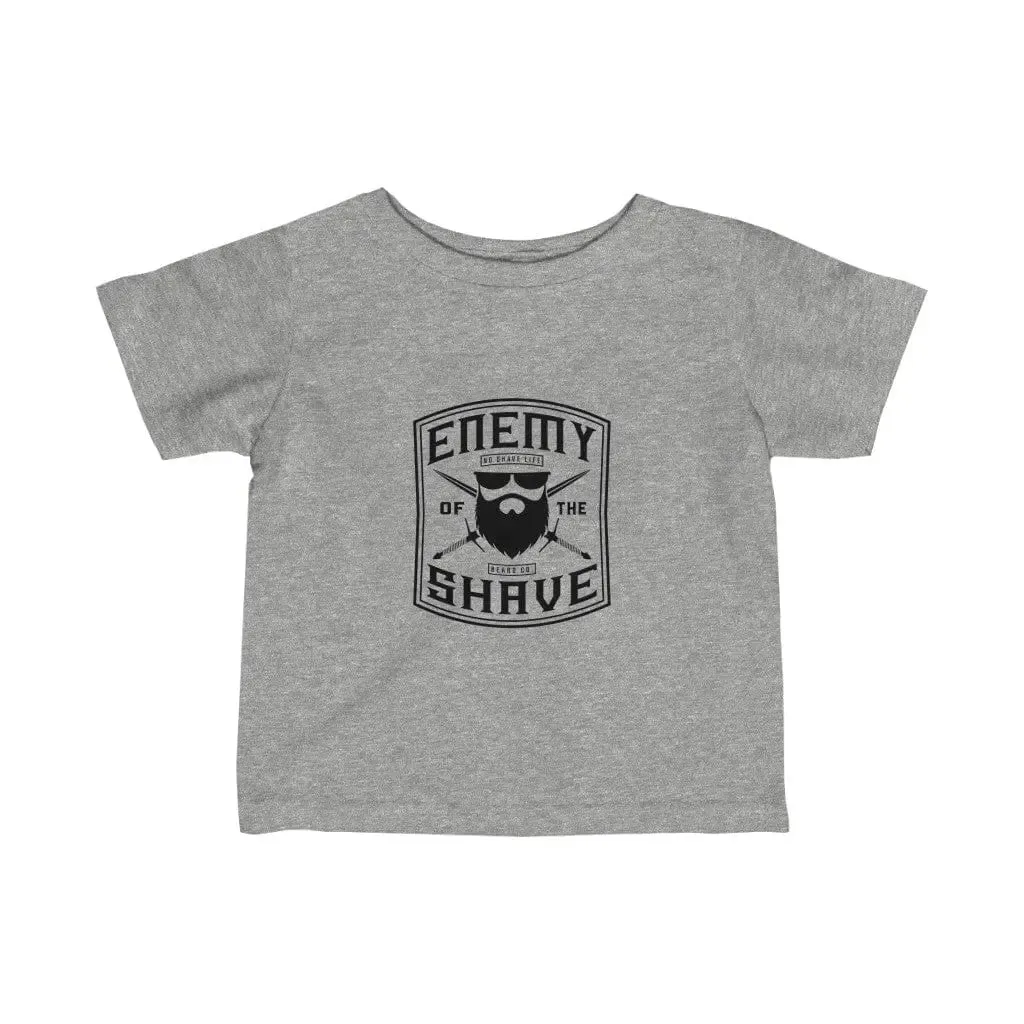 Enemy of the Shave Baby Infant T-Shirt